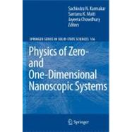 Physics of Zero- and One-dimensional Nanoscopic Systems