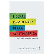 Liberal Democracy and Peace in South Africa