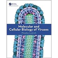 Molecular and Cellular Biology of Viruses