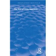 The Rise of Louis Napoleon