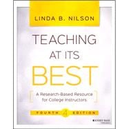 Teaching at Its Best A Research-Based Resource for College Instructors