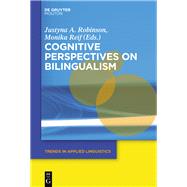 Cognitive Perspectives on Bilingualism