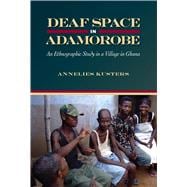 Deaf Space in Adamorobe