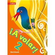 ¡A volar! Workbook Level 2 Primary Spanish for the Caribbean