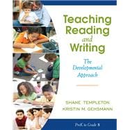 Teaching Reading and Writing The Developmental Approach