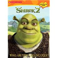 Shrek 2 Who Are You Calling Ugly? (c/a #1 Scratch & Stink Stickers)