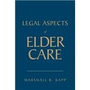 Legal Aspects of Elder Care