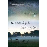 The Story of God, The Story of Us