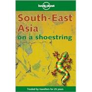 Lonely Planet South-East Asia on a Shoestring