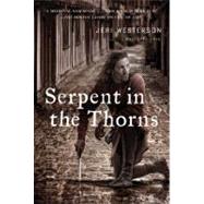 Serpent in the Thorns : A Medieval Noir