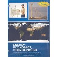 Energy, Economics, and the Environment : Case Studies and Teaching Activities for Elementary School