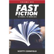Fast Fiction 101 Stories 101 Words Each