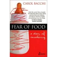 Fear of Food A Diary of Mothering