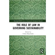 The Role of Law in Governing Sustainability