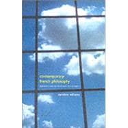 Contemporary French Philosophy : Modernity and the Persistence of the Subject