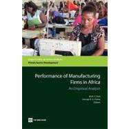 Performance of Manufacturing Firms in Africa An Empirical Analysis