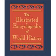 The Illustrated Encyclopedia of World History