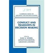 Conflict and Tradeoffs in Decision Making