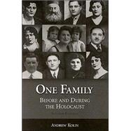 One Family Before, During and After the Holocaust