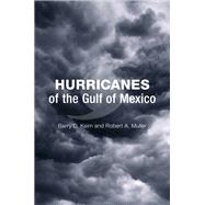 Hurricanes of the Gulf of Mexico