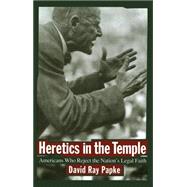 Heretics in the Temple