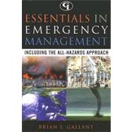 Essentials in Emergency Management Including the All-Hazards Approach
