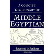 Concise Dictionary of Middle Egyptian