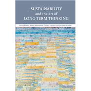 Sustainability and the Art of Long-Term Thinking