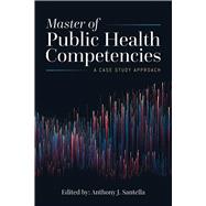 Master of Public Health Competencies: A Case Study Approach