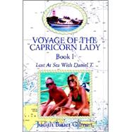 Voyage of the Capricorn Lady - Book I : Lost at Sea with Daniel T.
