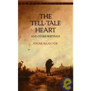 The Tell-tale Heart and Other Writings
