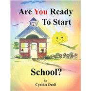 Are You Ready to Start School?