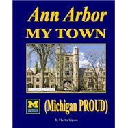Ann Arbor My Town