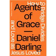 Agents of Grace