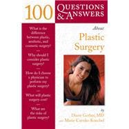 100 Questions  &  Answers about Plastic Surgery