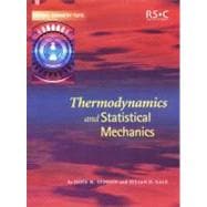 Thermodynamics and Statistical Mechanics