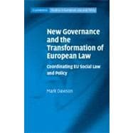 New Governance and the Transformation of European Law