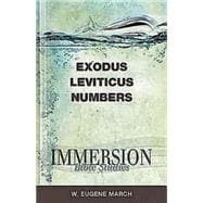 Exodus, Leviticus, Numbers