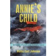 Annie's Child : Memories of Racism on the Journey to Hawaii