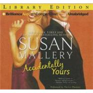Accidentally Yours: Library Edition