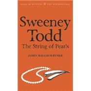 Sweeney Todd - the String of Pearls