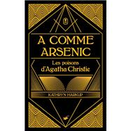 A comme Arsenic