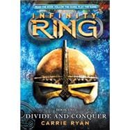 Divide and Conquer (Infinity Ring, Book 2) (Audio Library Edition)