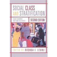 Social Class and Stratification Classic Statements and Theoretical Debates