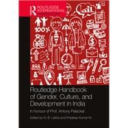 Routledge Handbook of Gender, Culture, and Development in India