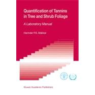 Quantification of Tannins in Tree and Shrub Foliage