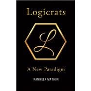 Logicrats A New Paradigm
