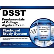 Dsst Fundamentals of College Algebra Exam Flashcard Study System