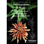 Anthraquinones in Plants Source, Safety and Applications in Gastrointestinal Health