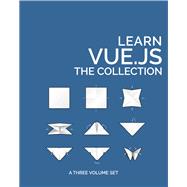 Learn Vue.js: The Collection
